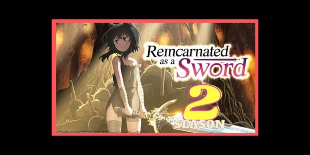 Reincarnated as a Sword Season 2